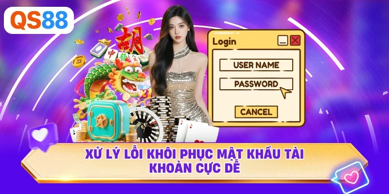 Xử lý lỗi khôi phục mật khẩu tài khoản cực dễ