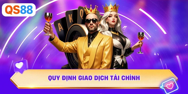 Quy định giao dịch tài chính