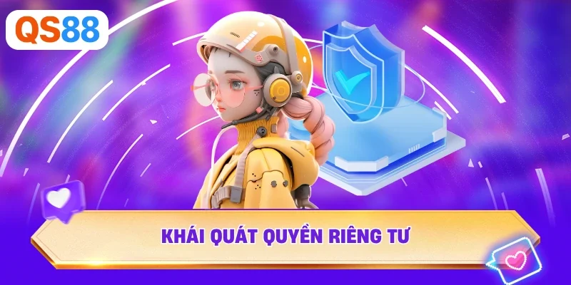 Khái quát quyền riêng tư
